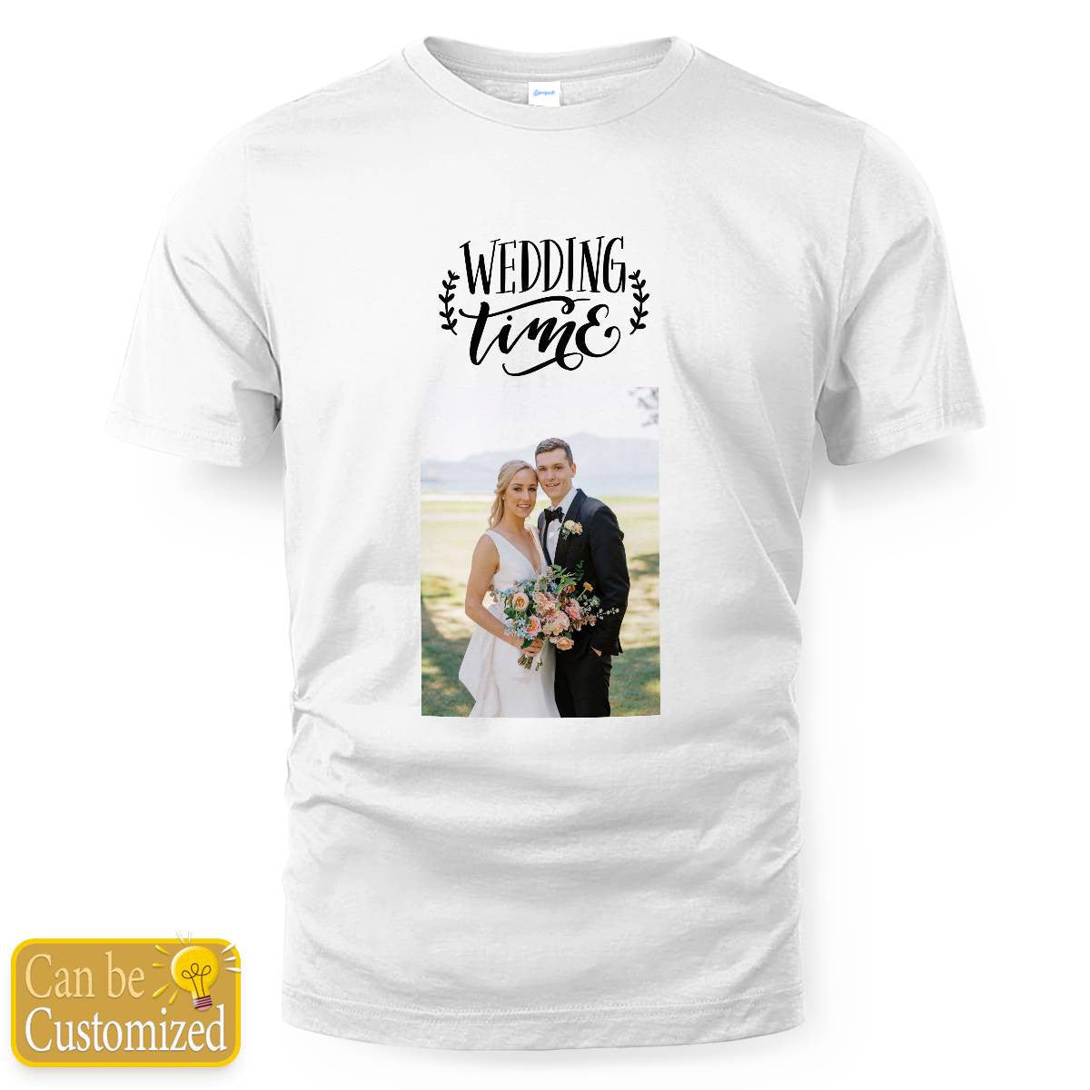 Personalize - Wedding Time T-shirt